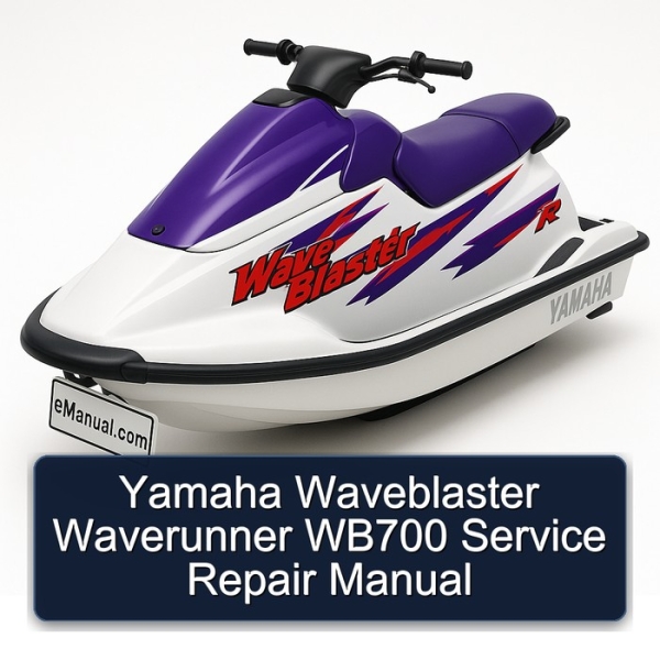 Yamaha Waveblaster Waverunner WB700 Service Repair Manual