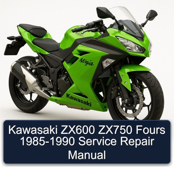 Kawasaki ZX600 ZX750 Fours 1985-1990 Service Repair Manual