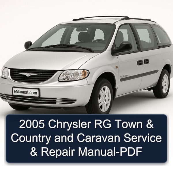 2005 Chrysler RG Town & Country and Caravan Service & Repair Manual-PDF