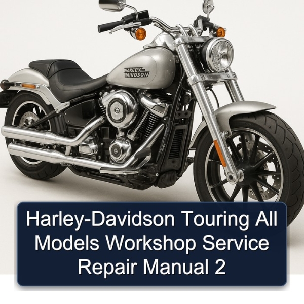 Harley-Davidson Touring All Models Workshop Service Repair Manual 2