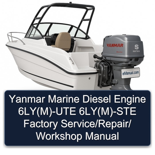Yanmar Marine Diesel Engine 6LY(M)-UTE 6LY(M)-STE Factory Service/Repair/ Workshop Manual