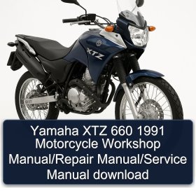 Yamaha XTZ 660 1991 Motorcycle Workshop Manual/Repair Manual/Service Manual download