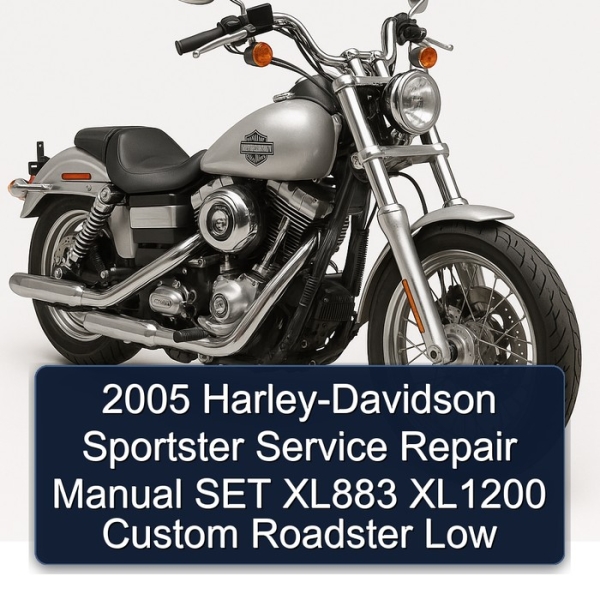 2005 Harley-Davidson Sportster Service Repair Manual SET XL883 XL1200 Custom Roadster Low