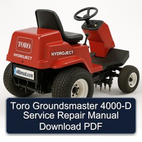 Toro Groundsmaster 4000-D Service Repair Manual Download PDF