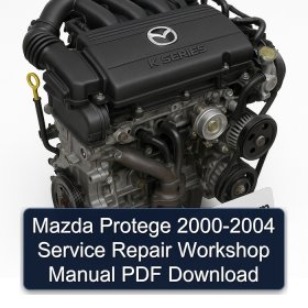 Mazda Protege 2000-2004 Service Repair Workshop Manual PDF Download