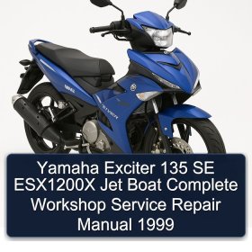 Yamaha Exciter 135 SE ESX1200X Jet Boat Complete Workshop Service Repair Manual 1999