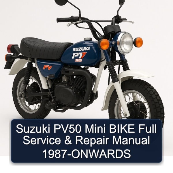 Suzuki PV50 Mini BIKE Full Service & Repair Manual 1987-ONWARDS