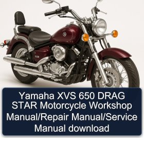 Yamaha XVS 650 DRAG STAR Motorcycle Workshop Manual/Repair Manual/Service Manual download