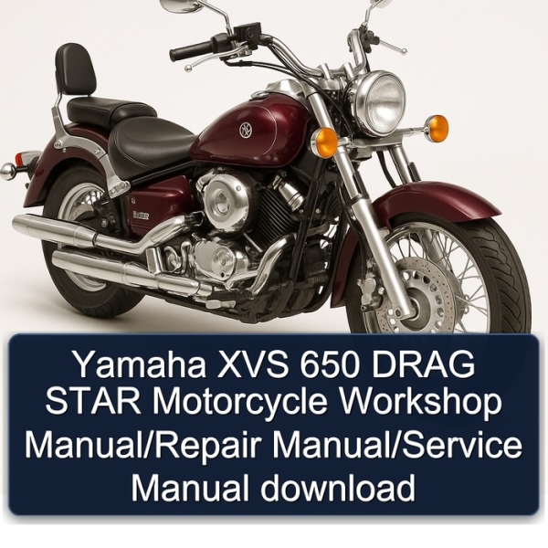 Yamaha XVS 650 DRAG STAR Motorcycle Workshop Manual/Repair Manual/Service Manual download