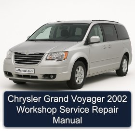 Chrysler Grand Voyager 2002 Workshop Service Repair Manual