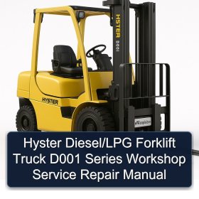 Hyster Diesel/LPG Forklift Truck D001 Series Workshop Service Repair Manual