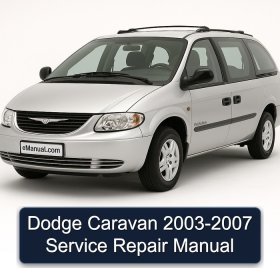 Dodge Caravan 2003-2007 Service Repair Manual