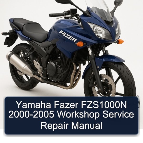 Yamaha Fazer FZS1000N 2000-2005 Workshop Service Repair Manual