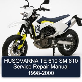 HUSQVARNA TE 610 SM 610 Service Repair Manual 1998-2000