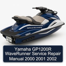 Yamaha GP1200R WaveRunner Service Repair Manual 2000 2001 2002