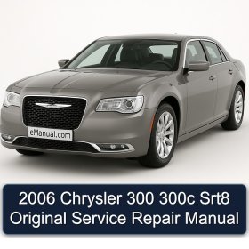 2006 Chrysler 300 300c Srt8 Original Service Repair Manual
