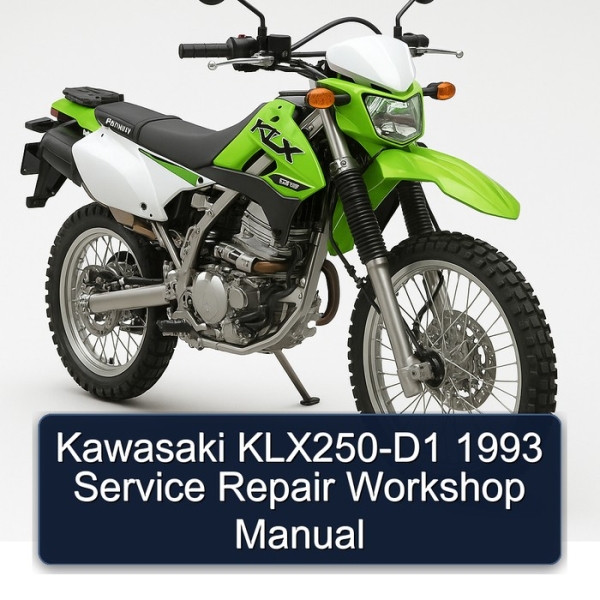 Kawasaki KLX250-D1 1993 Service Repair Workshop Manual