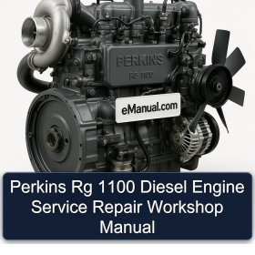 Perkins Rg 1100 Diesel Engine Service Repair Workshop Manual