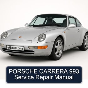 PORSCHE CARRERA 993 Service Repair Manual