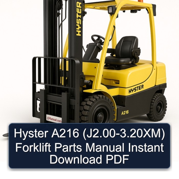 Hyster A216 (J2.00-3.20XM) Forklift Parts Manual Instant Download PDF