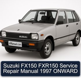 Suzuki FX150 FXR150 Service Repair Manual 1997 ONWARD