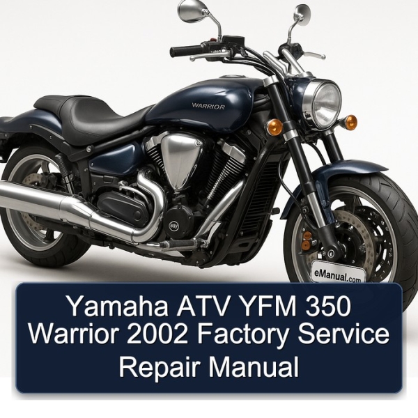 Yamaha ATV YFM 350 Warrior 2002 Factory Service Repair Manual
