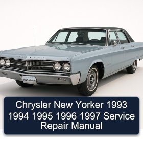 Chrysler New Yorker 1993 1994 1995 1996 1997 Service Repair Manual
