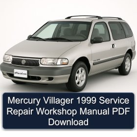 Mercury Villager 1999 Service Repair Workshop Manual PDF Download