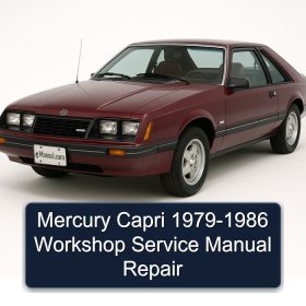 Mercury Capri 1979-1986 Workshop Service Manual Repair