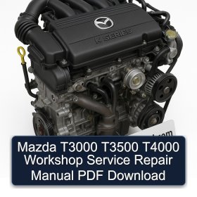 Mazda T3000 T3500 T4000 Workshop Service Repair Manual PDF Download