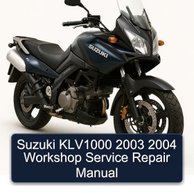 Suzuki KLV1000 2003 2004 Workshop Service Repair Manual