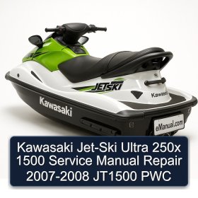 Kawasaki Jet-Ski Ultra 250x 1500 Service Manual Repair 2007-2008 JT1500 PWC