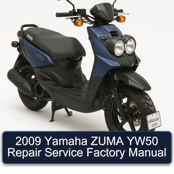 2009 Yamaha ZUMA YW50 Repair Service Factory Manual