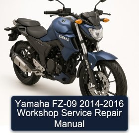Yamaha FZ-09 2014-2016 Workshop Service Repair Manual