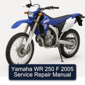 Yamaha WR 250 F 2005 Service Repair Manual