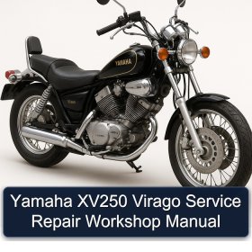 Yamaha XV250 Virago Service Repair Workshop Manual
