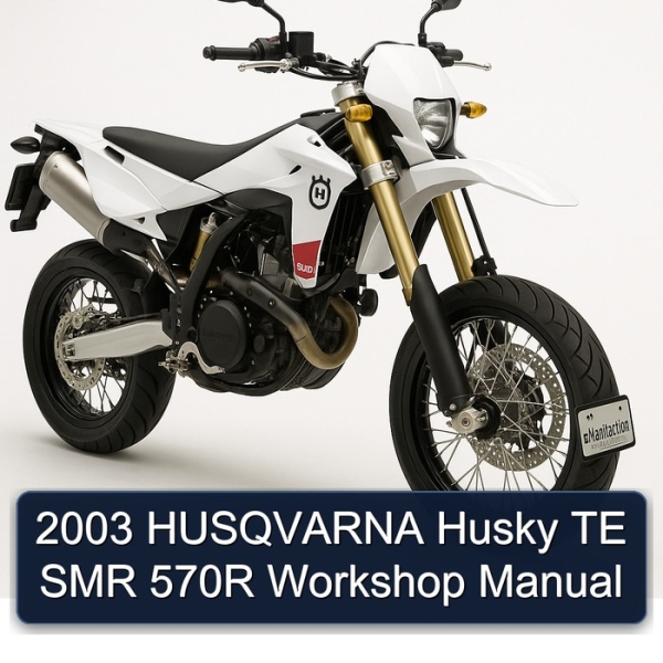 2003 HUSQVARNA Husky TE SMR 570R Workshop Manual