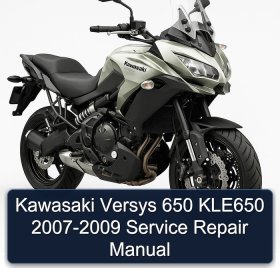Kawasaki Versys 650 KLE650 2007-2009 Service Repair Manual
