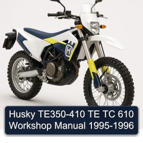 Husky TE350-410 TE TC 610 Workshop Manual 1995-1996