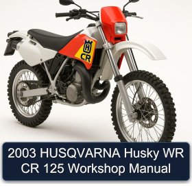 2003 HUSQVARNA Husky WR CR 125 Workshop Manual