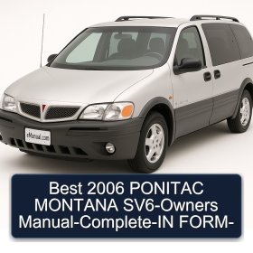 Best 2006 PONITAC MONTANA SV6-Owners Manual-Complete-IN FORM-