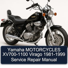 Yamaha MOTORCYCLES XV700-1100 Virago 1981-1999 Service Repair Manual