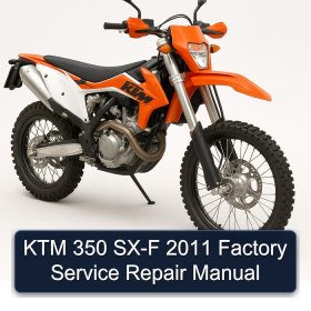 KTM 350 SX-F 2011 Factory Service Repair Manual