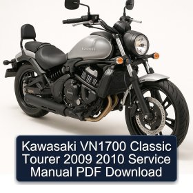 Kawasaki VN1700 Classic Tourer 2009 2010 Service Manual PDF Download