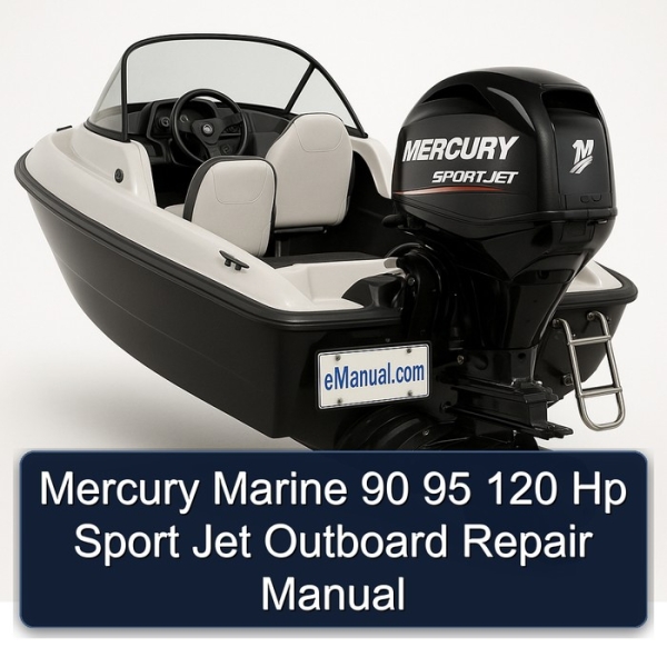 Mercury Marine 90 95 120 Hp Sport Jet Outboard Repair Manual