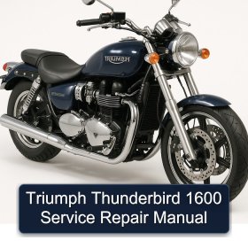Triumph Thunderbird 1600 Service Repair Manual
