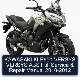 KAWASAKI KLE650 VERSYS VERSYS ABS Full Service & Repair Manual 2010-2012