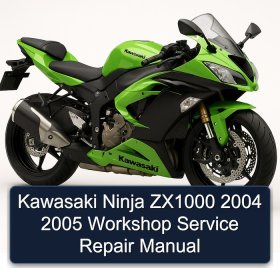 Kawasaki Ninja ZX1000 2004 2005 Workshop Service Repair Manual