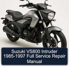 Suzuki VS800 Intruder 1985-1997 Full Service Repair Manual