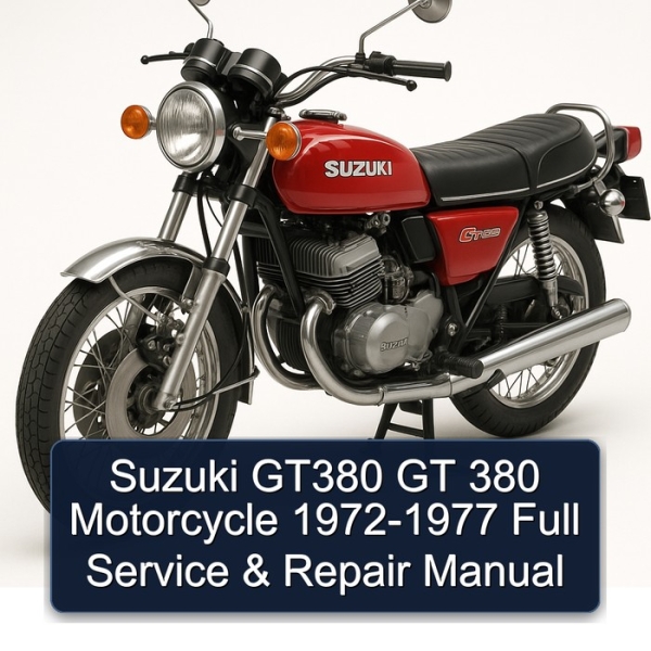Suzuki GT380 GT 380 Motorcycle 1972-1977 Full Service & Repair Manual